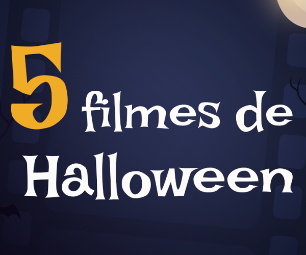 5 dicas de filmes para o Halloween - CAMP SBC